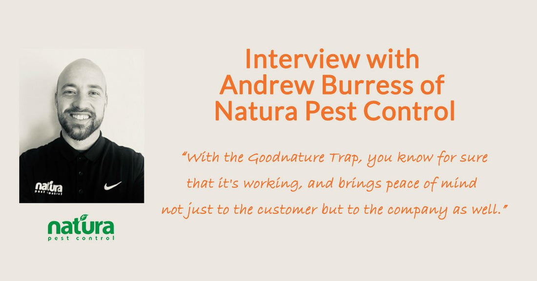 Interview with Andrew Burress of Natura Pest Control